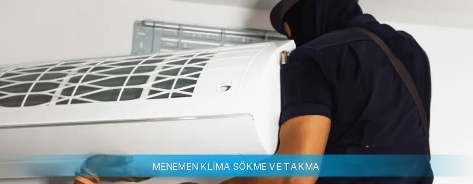 Menemen İlçemi Midea Klima Sökme ve Takma